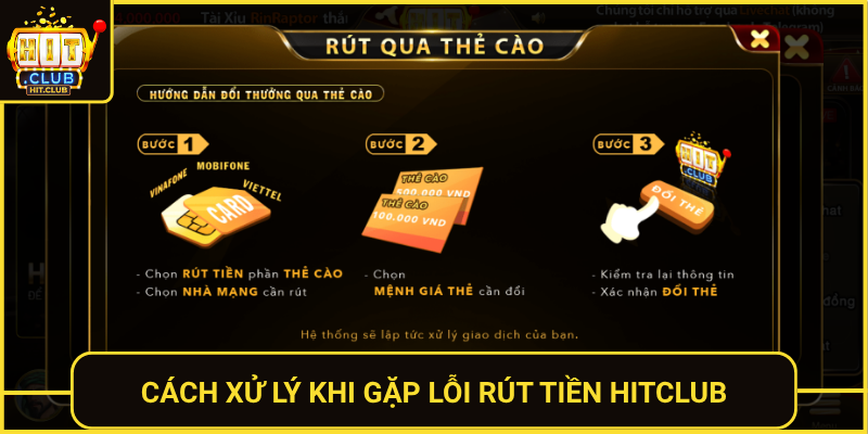 Rút Tiền Bị Lỗi HitClub – Nguyên Nhân Và Cách Xử Lý 2 Cach Xu Ly Khi Gap Loi Rut Tien Hitclub