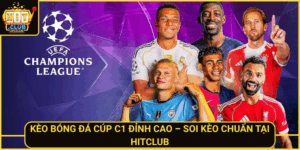 Keo Bong Da Cup C1 Dinh Cao Soi Keo Chuan Tai Hitclub