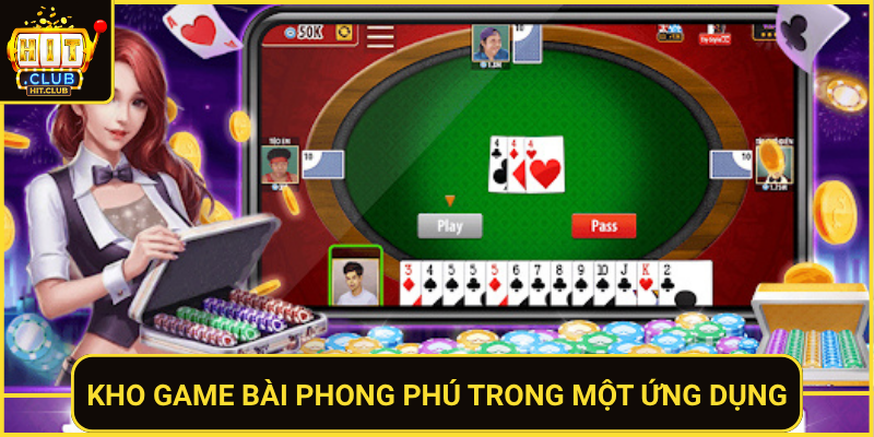 App Đánh Bài Online HitClub Đỉnh Cao Trên Di Động 2026 2 Kho Game Bai Phong Phu Trong Mot Ung Dung