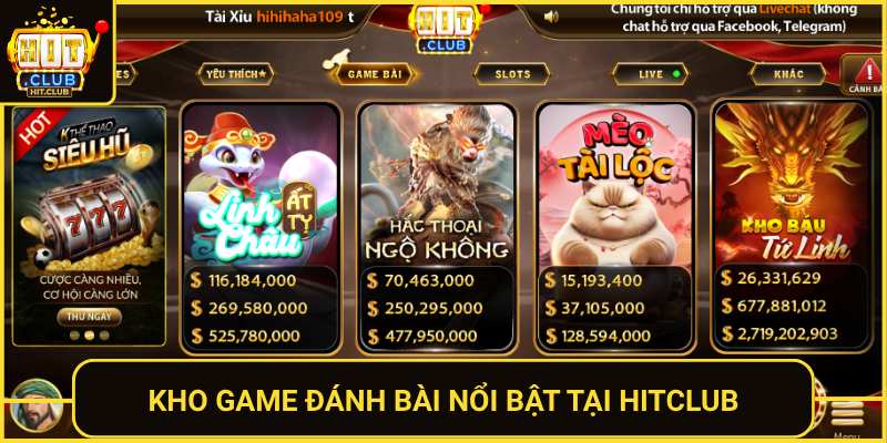 Chơi Game Đánh Bài HitClub – Đỉnh Cao Giải Trí Mọi Lúc 1 Kho Game Danh Bai Noi Bat Tai Hitclub