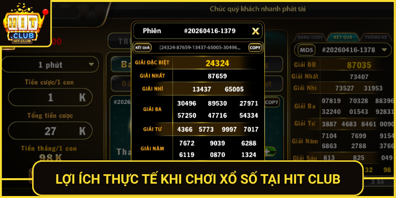 Xổ Số HitClub – Quay Thưởng Hấp Dẫn Mỗi Ngày 2026 3 Loi Ich Thuc Te Khi Choi Xo So Tai Hit Club