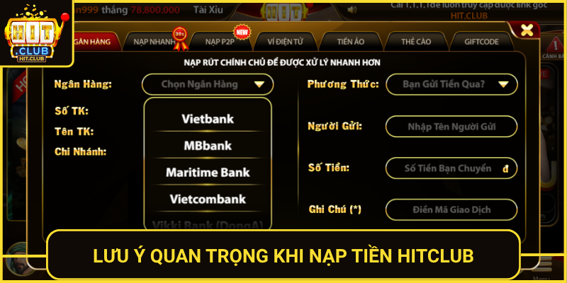 Luu Y Quan Trong Khi Nap Tien Hitclub