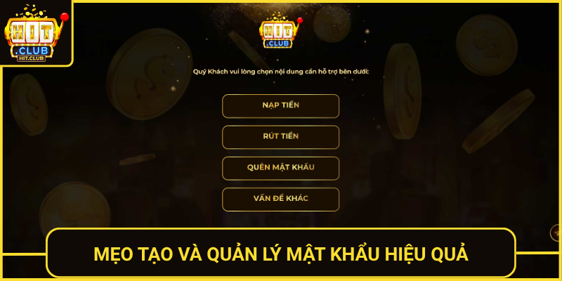 Meo Tao Va Quan Ly Mat Khau Hieu Qua