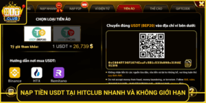 Nap Tien Usdt Tai Hitclub Nhanh Va Khong Gioi Han