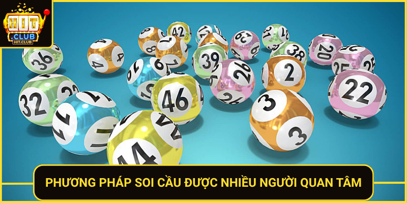 Soi Cầu Tại Hit Club Dễ Theo Dõi Và Phân Tích Hiệu Quả 2 Phuong Phap Soi Cau Duoc Nhieu Nguoi Quan Tam