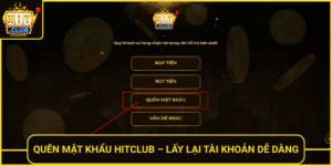 Quen Mat Khau Hitclub Lay Lai Tai Khoan De Dang