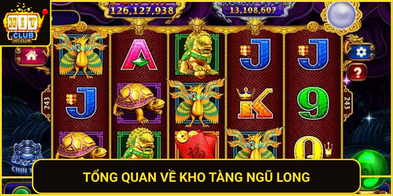 Tong Quan Ve Kho Tang Ngu Long