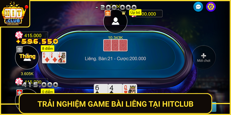 Game Bài Liêng HitClub – Đỉnh Cao Bài Đổi Thưởng Online 3 Trai Nghiem Game Bai Lieng Tai Hitclub